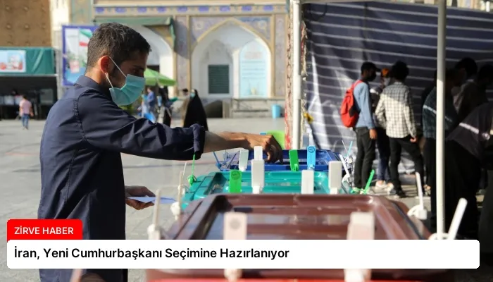 İran, Yeni Cumhurbaşkanı Seçimine Hazırlanıyor
