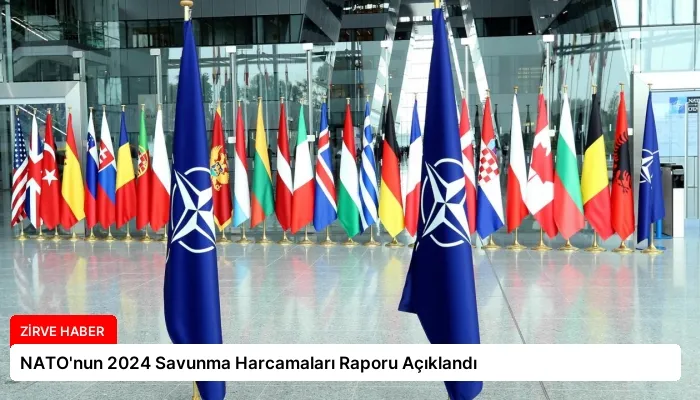 NATO’nun 2024 Savunma Harcamaları Raporu Açıklandı