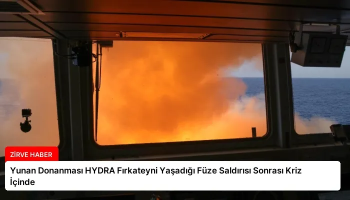 Yunan Donanması HYDRA Fırkateyni Yaşadığı Füze Saldırısı Sonrası Kriz İçinde