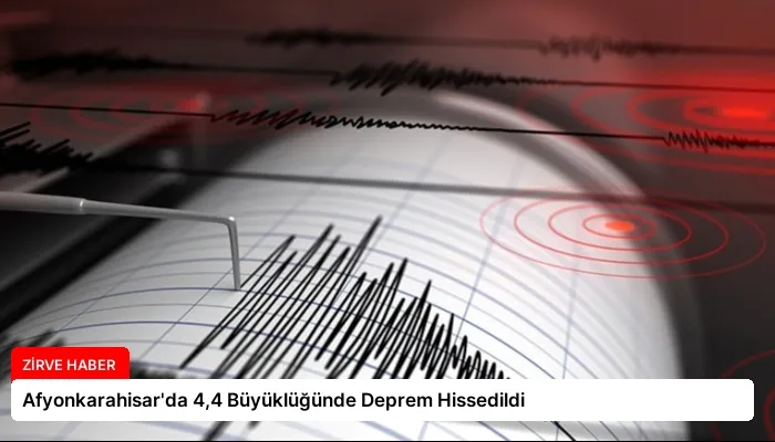 Afyonkarahisar’da 4,4 Büyüklüğünde Deprem Hissedildi
