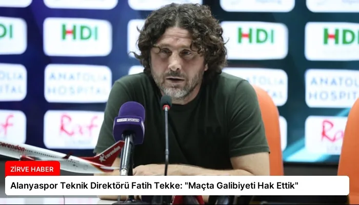Alanyaspor Teknik Direktörü Fatih Tekke: “Maçta Galibiyeti Hak Ettik”