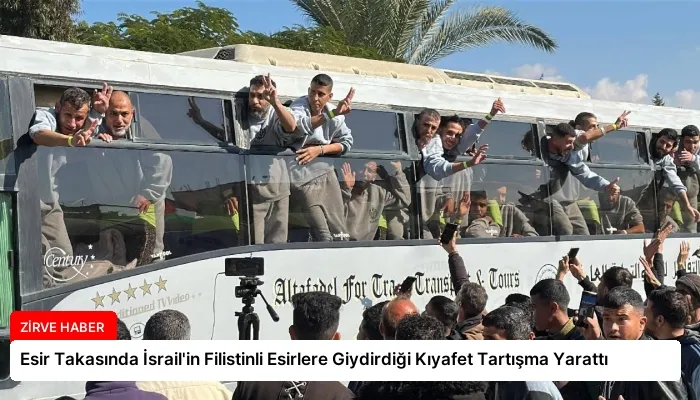 Esir Takasında İsrail’in Filistinli Esirlere Giydirdiği Kıyafet Tartışma Yarattı