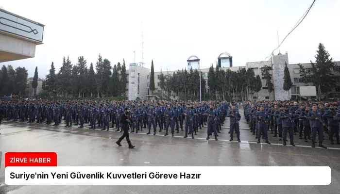Suriye’nin Yeni Güvenlik Kuvvetleri Göreve Hazır