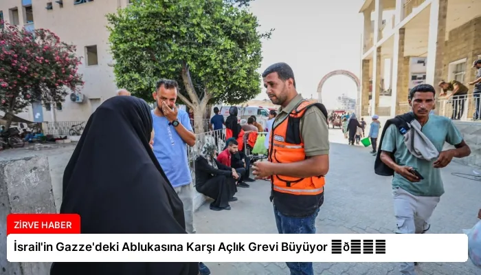 İsrail’in Gazze’deki Ablukasına Karşı Açlık Grevi Büyüyor ⏬👇