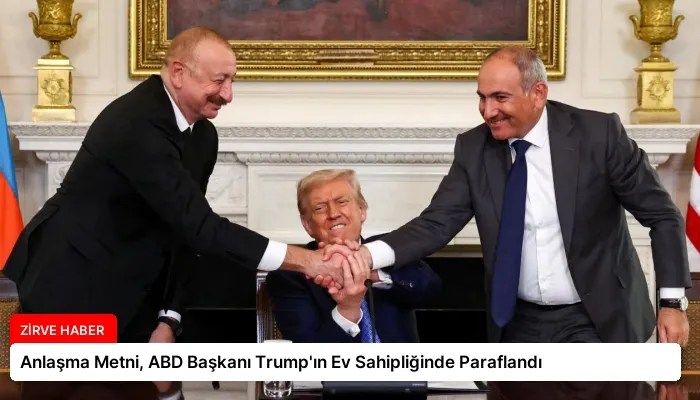 Anlaşma Metni, ABD Başkanı Trump’ın Ev Sahipliğinde Paraflandı