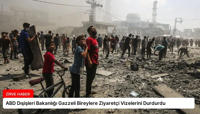 ABD Dışişleri Bakanlığı Gazzeli Bireylere Ziyaretçi Vizelerini Durdurdu