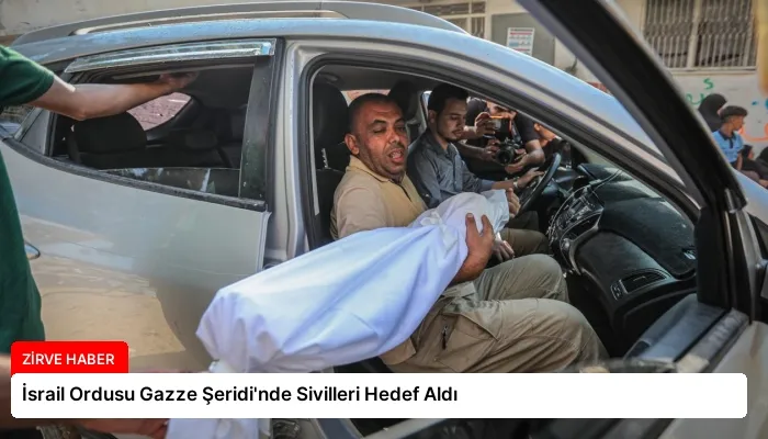 İsrail Ordusu Gazze Şeridi’nde Sivilleri Hedef Aldı