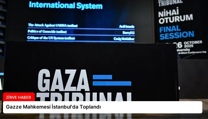 Gazze Mahkemesi İstanbul’da Toplandı