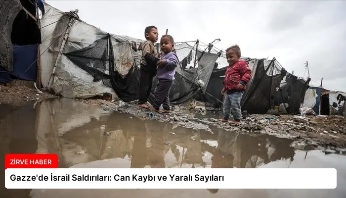 Gazze’de İsrail Saldırıları: Can Kaybı ve Yaralı Sayıları