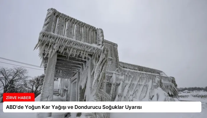 ABD’de Yoğun Kar Yağışı ve Dondurucu Soğuklar Uyarısı