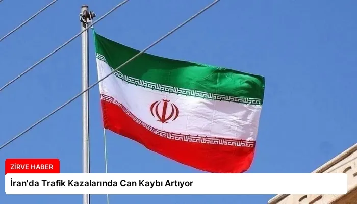 İran’da Trafik Kazalarında Can Kaybı Artıyor