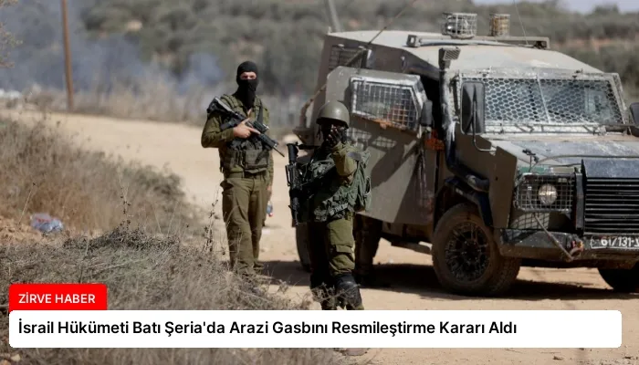 İsrail Hükümeti Batı Şeria’da Arazi Gasbını Resmileştirme Kararı Aldı