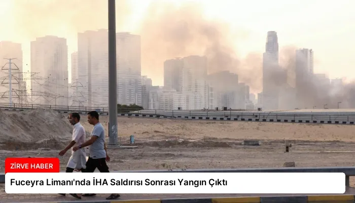 Fuceyra Limanı’nda İHA Saldırısı Sonrası Yangın Çıktı