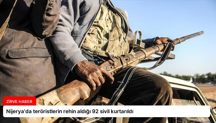 Nijerya’da teröristlerin rehin aldığı 92 sivil kurtarıldı