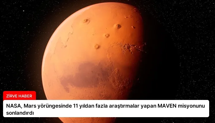 NASA, Mars yörüngesinde 11 yıldan fazla araştırmalar yapan MAVEN misyonunu sonlandırdı