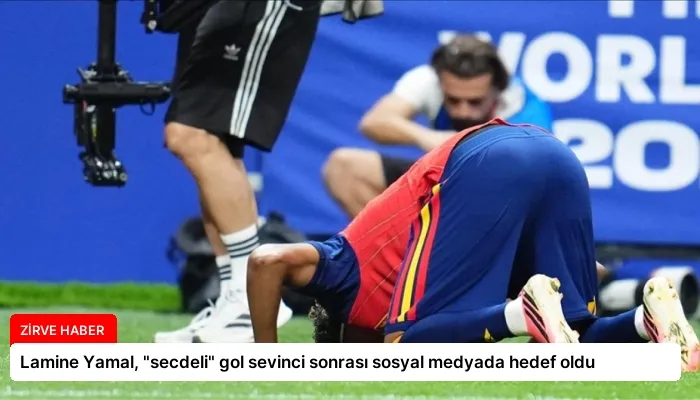 Lamine Yamal, “secdeli” gol sevinci sonrası sosyal medyada hedef oldu