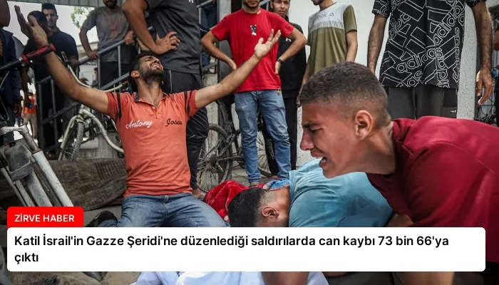 Katil İsrail’in Gazze Şeridi’ne düzenlediği saldırılarda can kaybı 73 bin 66’ya çıktı