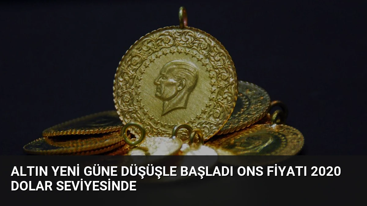 Altın Yeni Güne Düşüşle Başladı Ons Fiyatı 2020 Dolar Seviyesinde