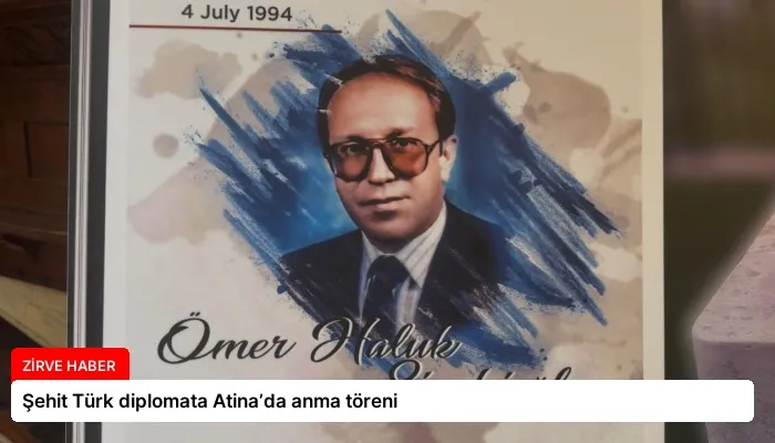 Şehit Türk diplomata Atina’da anma töreni